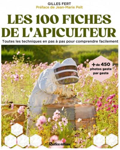 LES 100 FICHES DE L'APICULTEUR